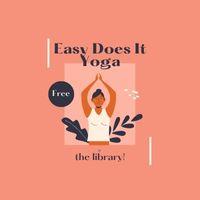 Image for event: Easy Does It Yoga 